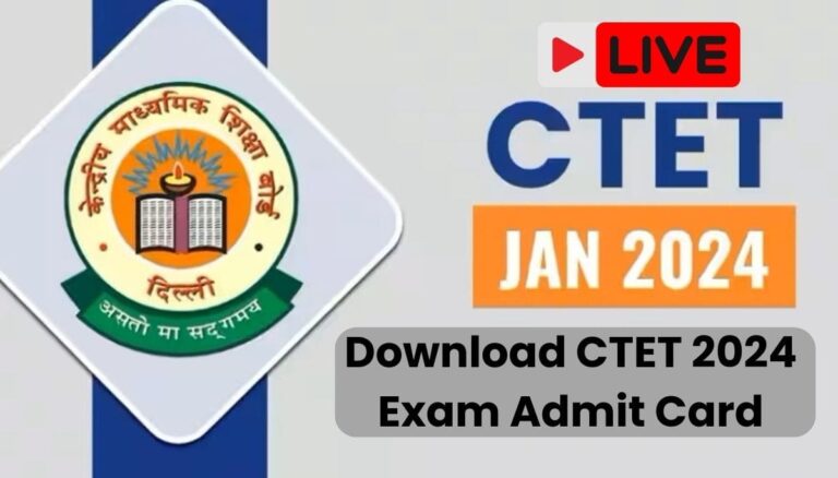 Download CTET2024 Exam Admit Card